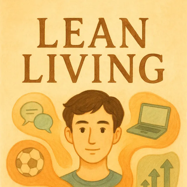 Lean Living audiobook cover: an illustrated young man surrounded by a football, speech bubbles, a laptop and rising arrows